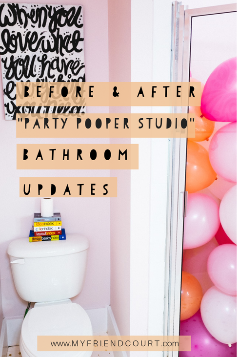 Before-after-bathroom-updates_party-pooper-bathroom_my-friend-court